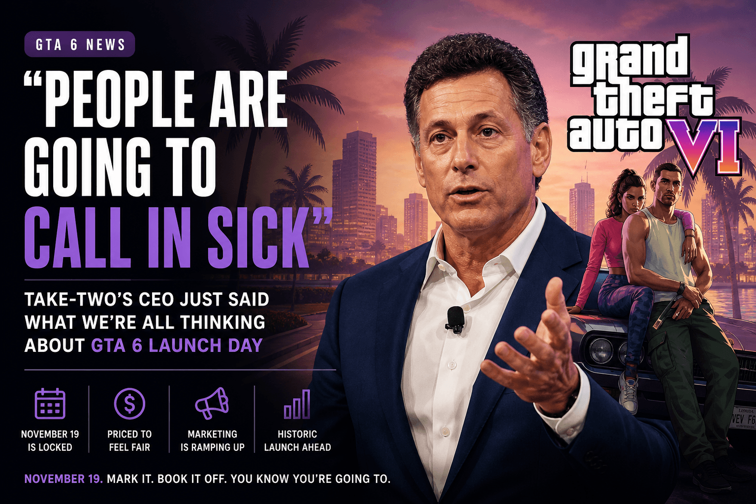 "People Are Going to Call in Sick" — Take-Two's CEO Just Said What We're All Thinking About GTA 6 Launch Day