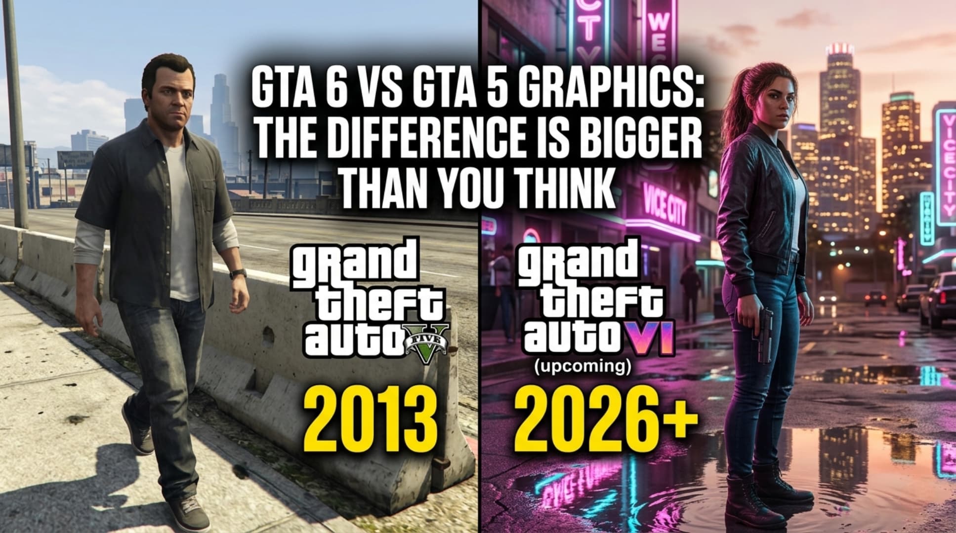 GTA 6 vs GTA 5 Graphics: The Difference Is Bigger Than You Think