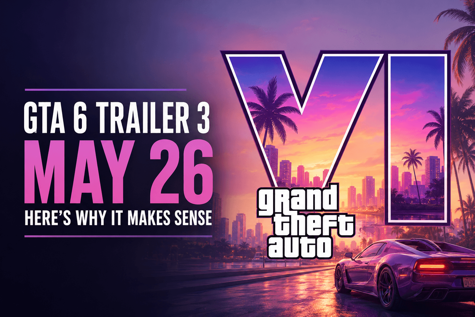 The Insider Who Debunked the Best Buy Leak Is Now Saying GTA 6 Trailer 3 Drops Tuesday. Here Is Why May 26 Makes Perfect Sense.